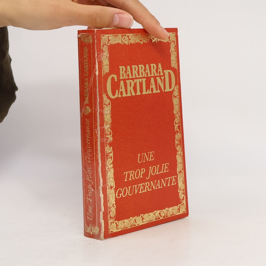 Barbara Cartland Une trop jolie gouvernante