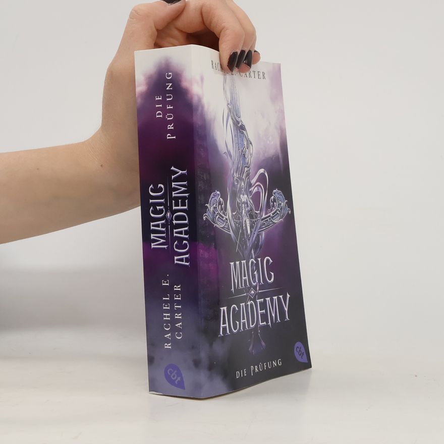 Rachel E. Carter Magic Academy - Die Prüfung