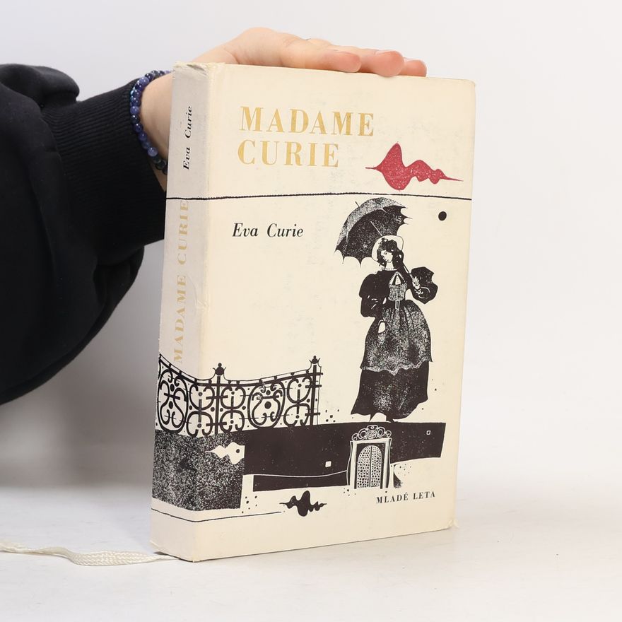 Ève Curie Madame Curie