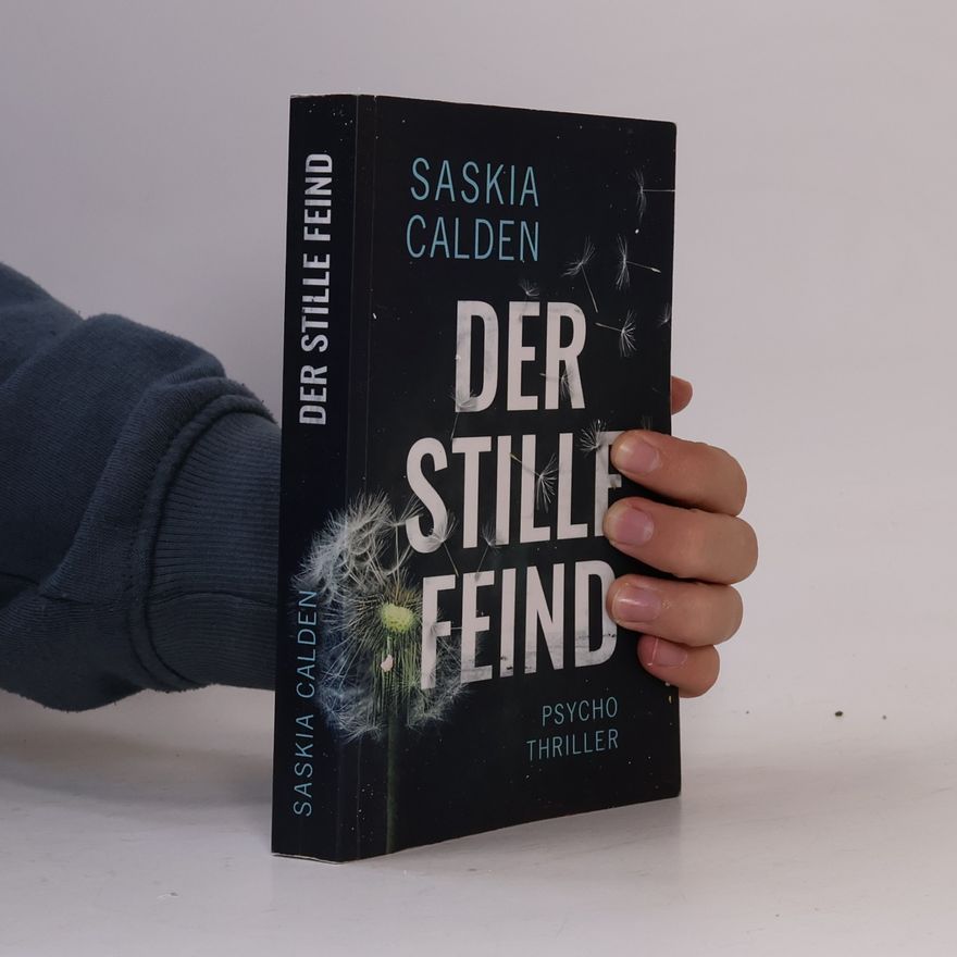 Saskia Calden Der stille Feind