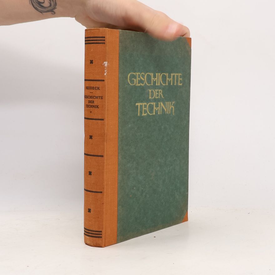 Georg Neudeck Geschichte der Technik