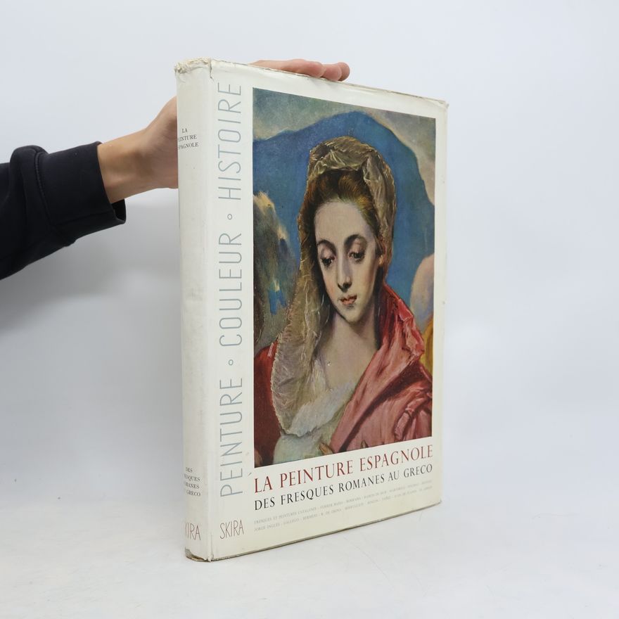 Autorenkollektiv La peinture espagnole. Des fresques romanes au Greco