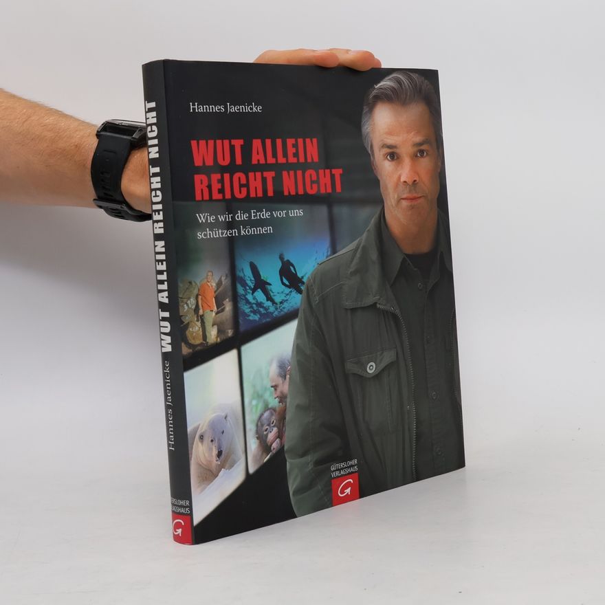 Hannes Jaenicke Wut allein reicht nicht