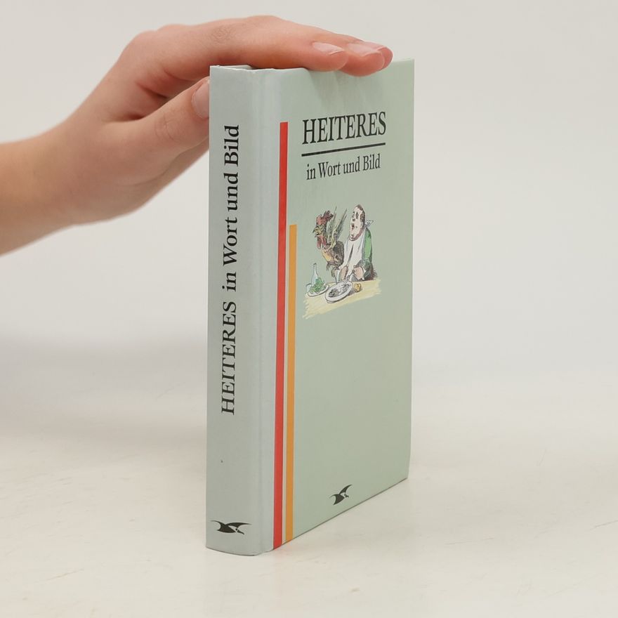 Autorenkollektiv Heiteres in Wort und Bild
