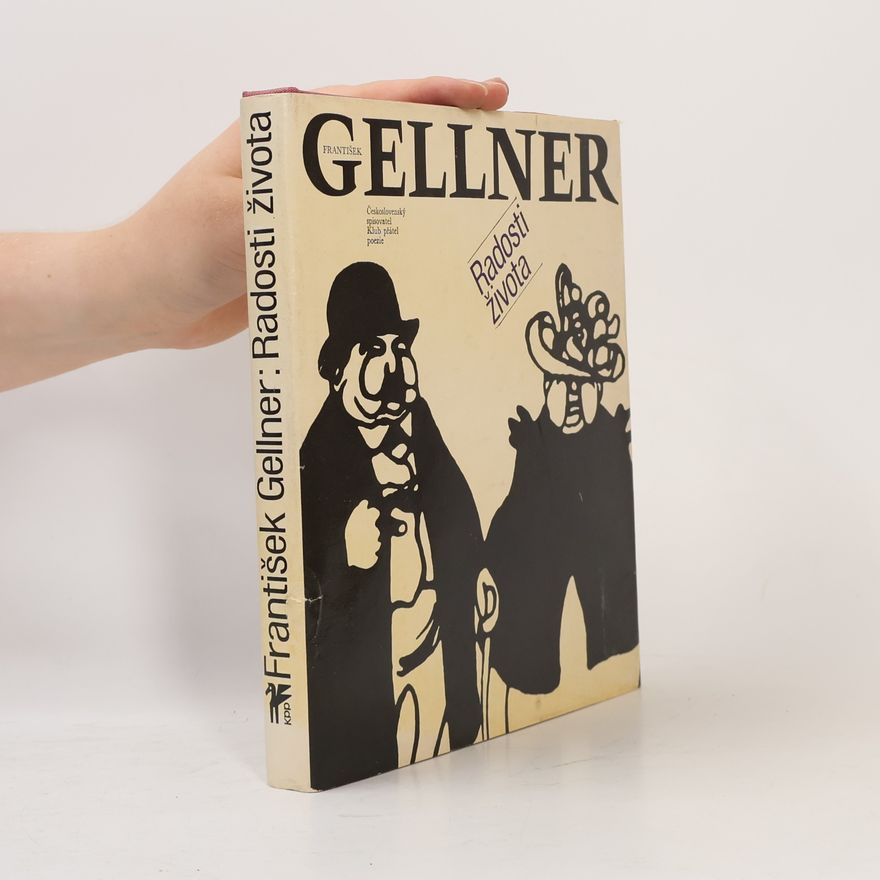 František Gellner Radosti života