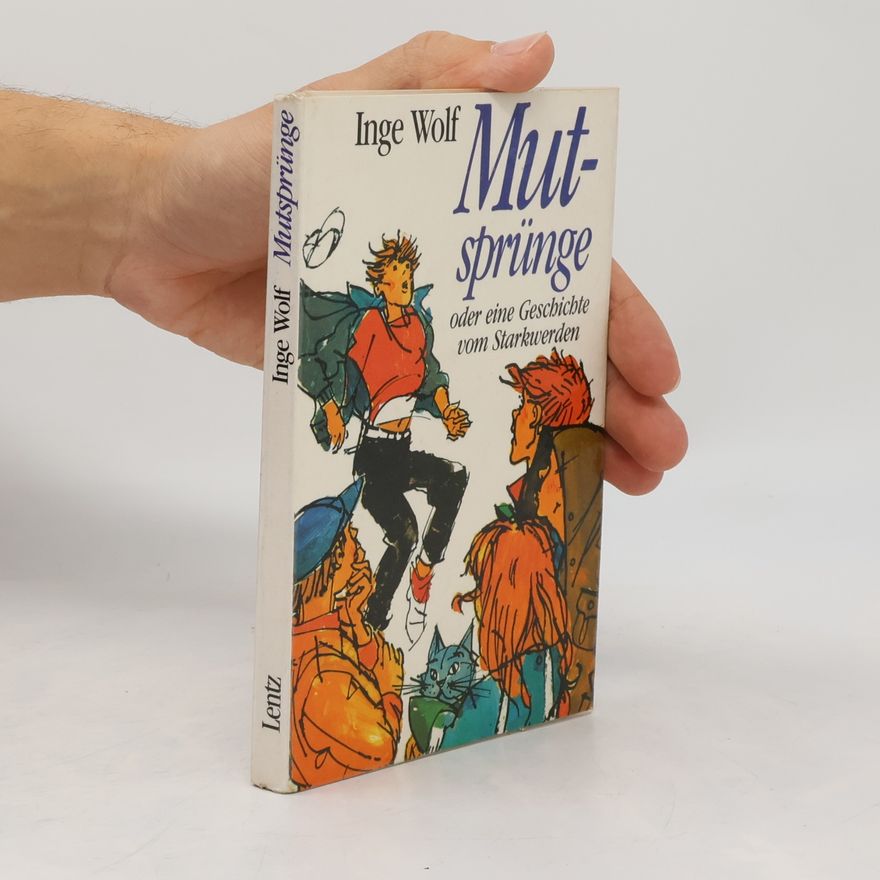 Inge Wolf Mutsprünge
