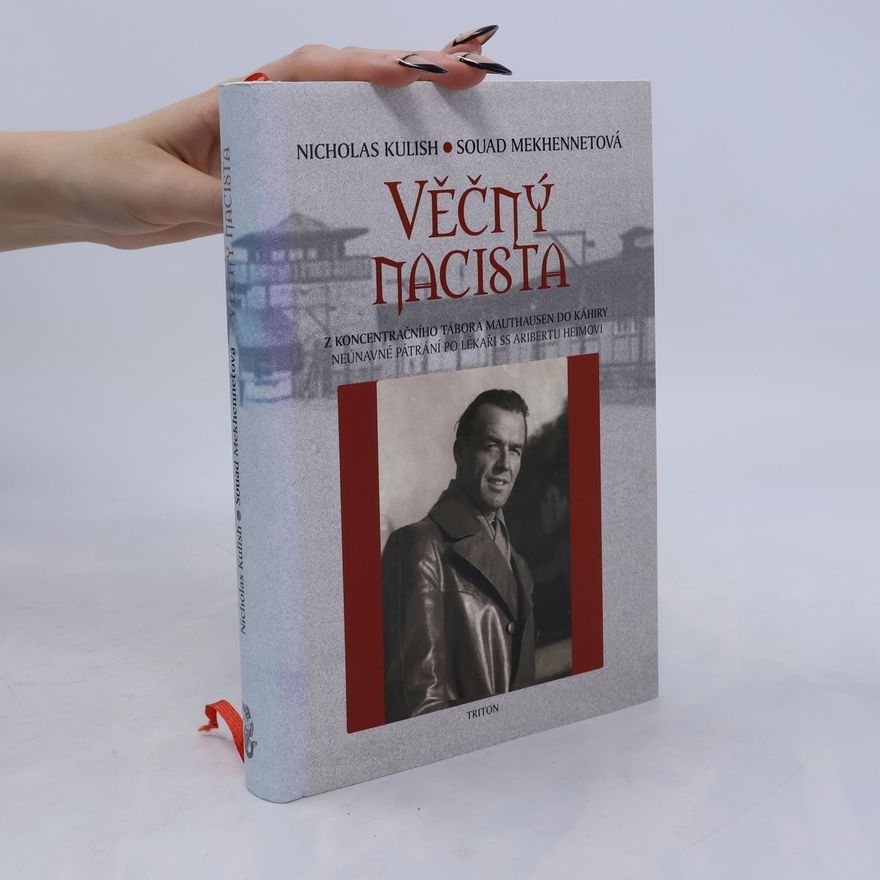 Nicholas Kulish Věčný nacista