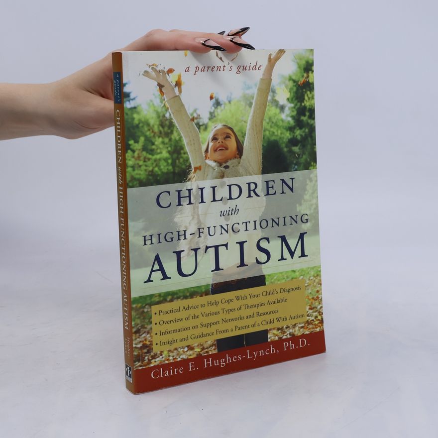 Claire E. Hughes-Lynch  Children With High-Functioning Autism