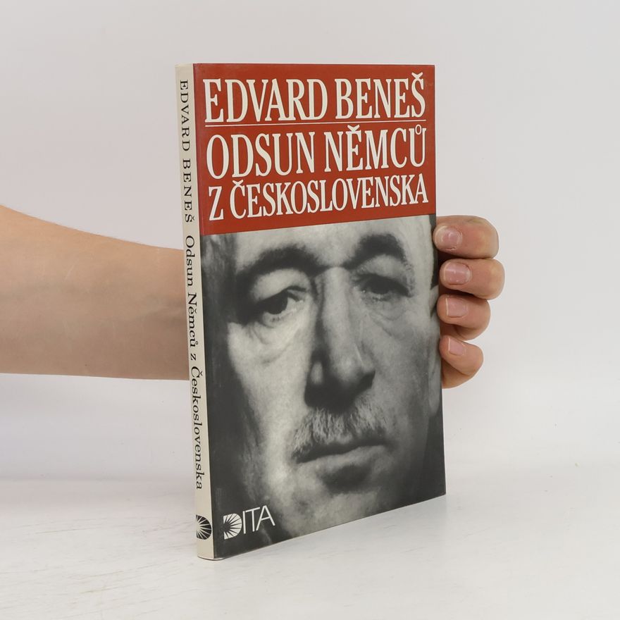 Karel Novotný Odsun Němců z Československa. Výbor z Pamětí, projevů a dokumentů 1940-1947
