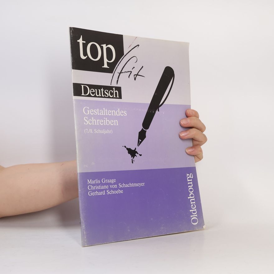 Marlis Graage Top Fit Deutsch - 2: Gestaltendes Schreiben