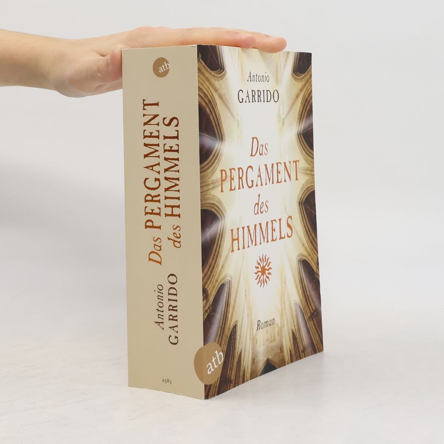 Antonio Garrido Das Pergament des Himmels