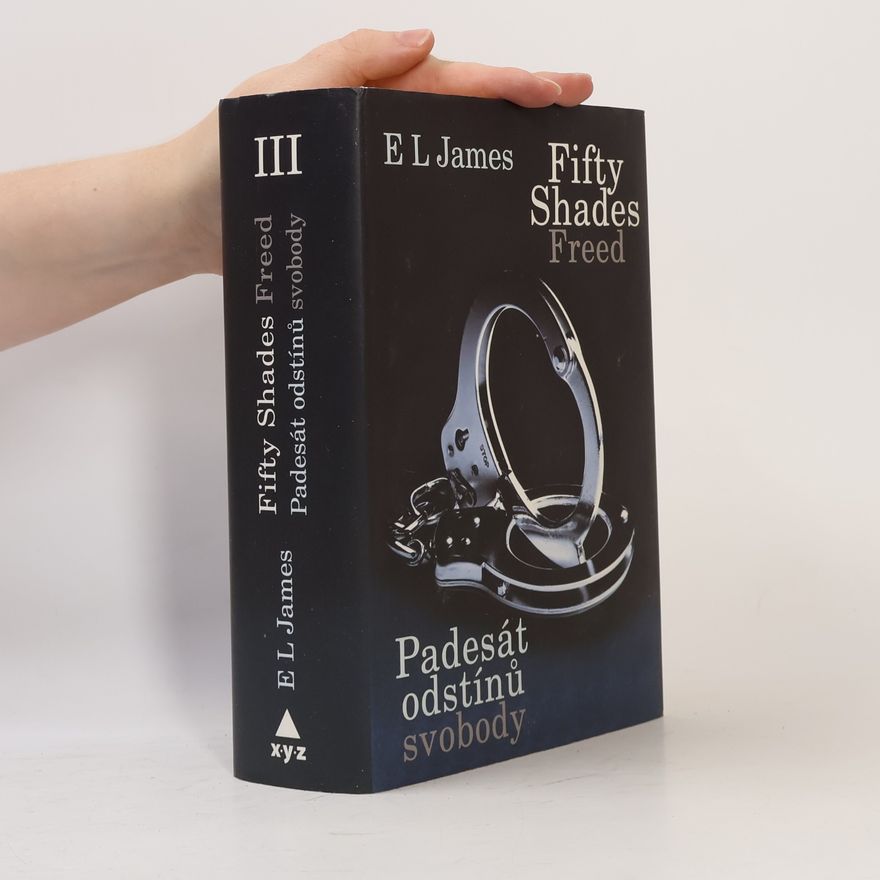 E. L. James Padesát odstínů svobody