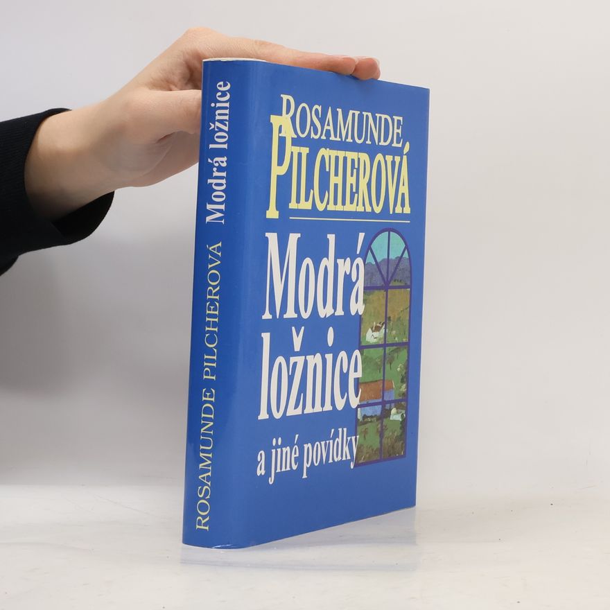 Rosamunde Pilcher Modrá ložnice a jiné povídky