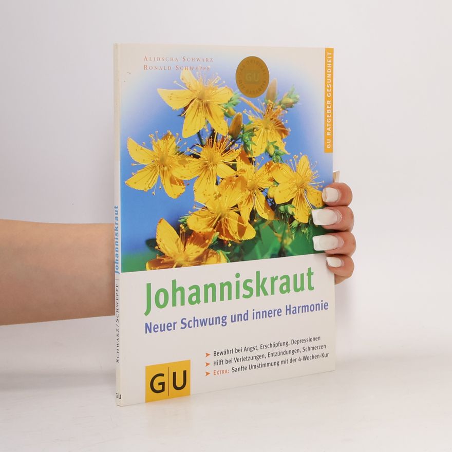 Ronald Pierre Schweppe GU Ratgeber Gesundheit: Johanniskraut