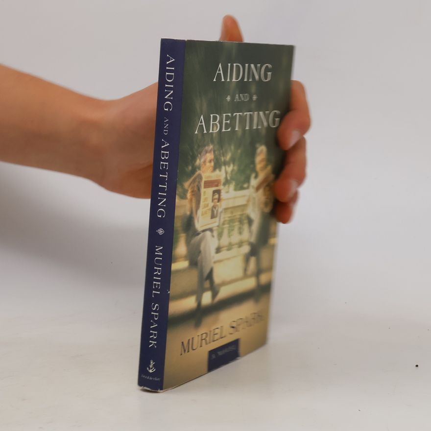 Muriel Spark Aiding & Abetting