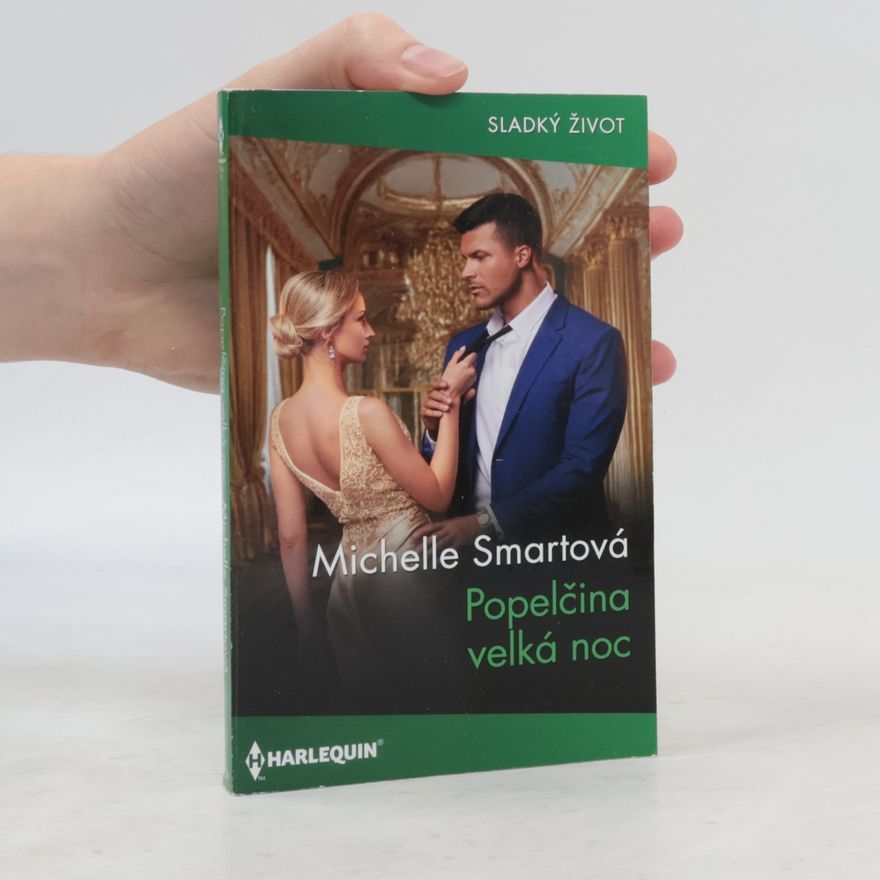 Michelle Smart Popelčina velká noc