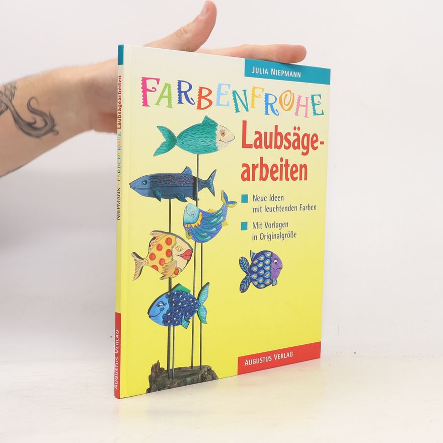 Kolektiv autorů Farbenfrohe Laubsägearbeiten