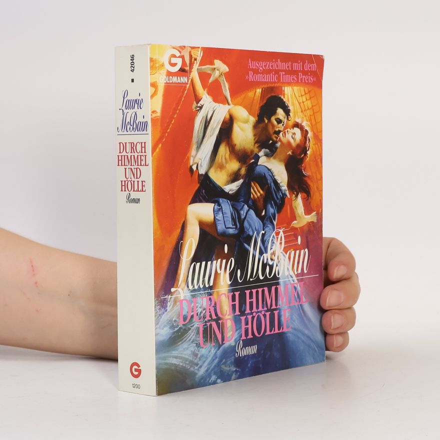 Laurie McBain Durch Himmel und Hölle. Roman.