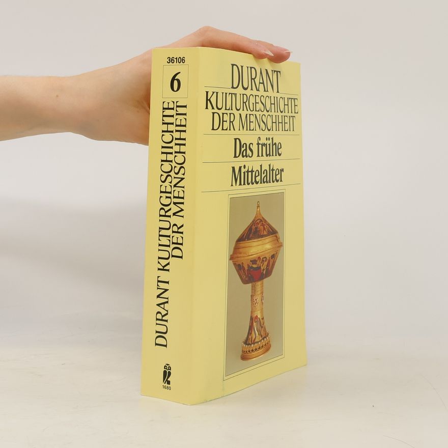 Will Durant Das frühe Mittelalter