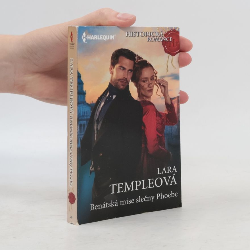 Lara Temple Historická romance - 649: Benátská mise slečny Phoebe