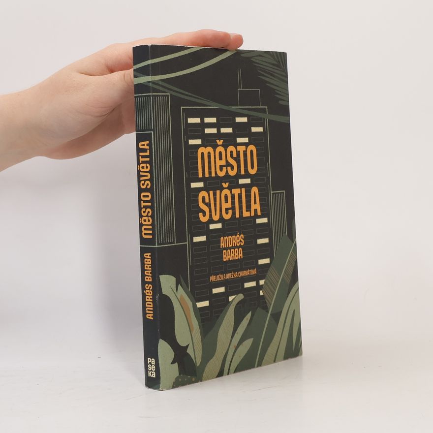 Andrés Barba Město světla