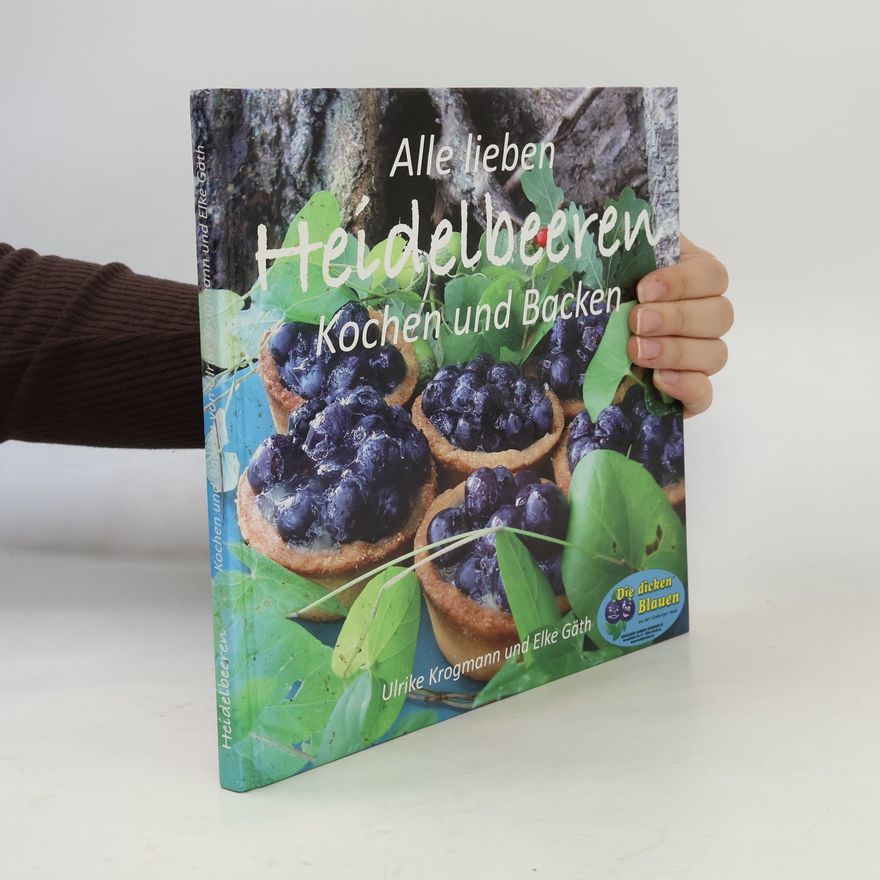 Elke Gäth Alle lieben Heidelbeeren