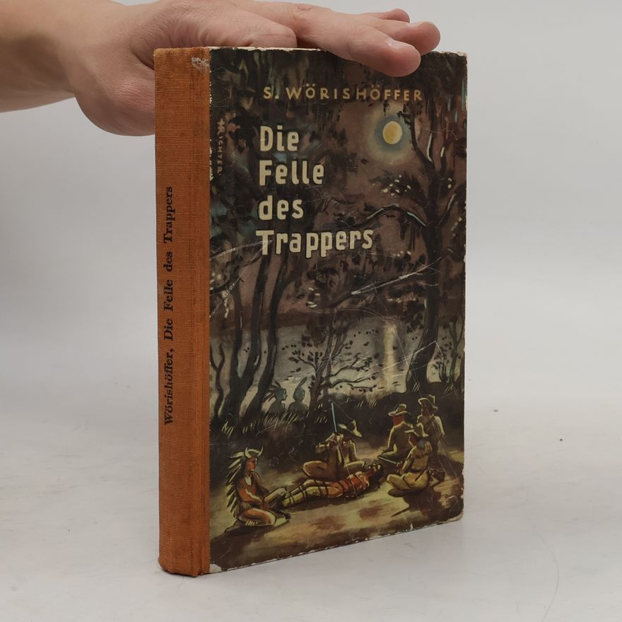 S. Wörishöffer Die Felle des Trappers