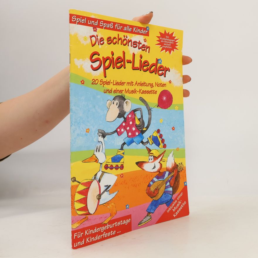 Autorenkollektiv Die Schönsten Spiel-Lieder
