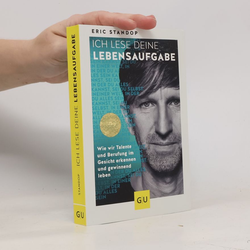 Eric Standop Ich lese deine Lebensaufgabe