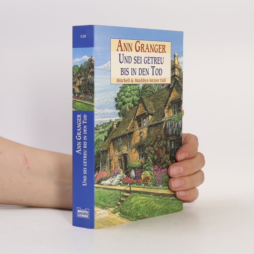 Ann Granger Und sei getreu bis in den Tod