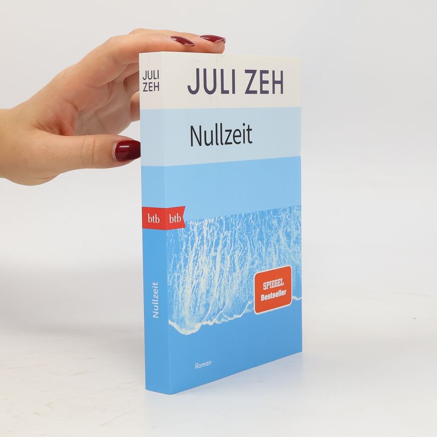 Juli Zeh Nullzeit