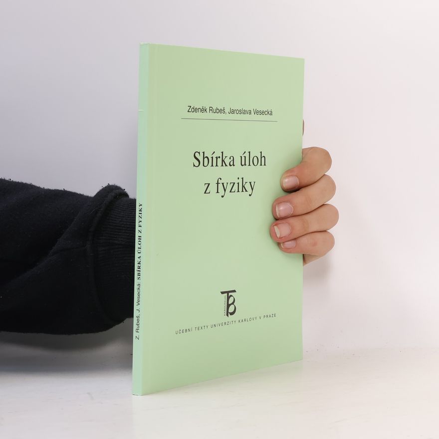 Zdeněk Rubeš Sbírka úloh z fyziky