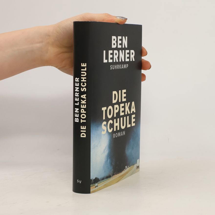 Ben Lerner Die Topeka Schule