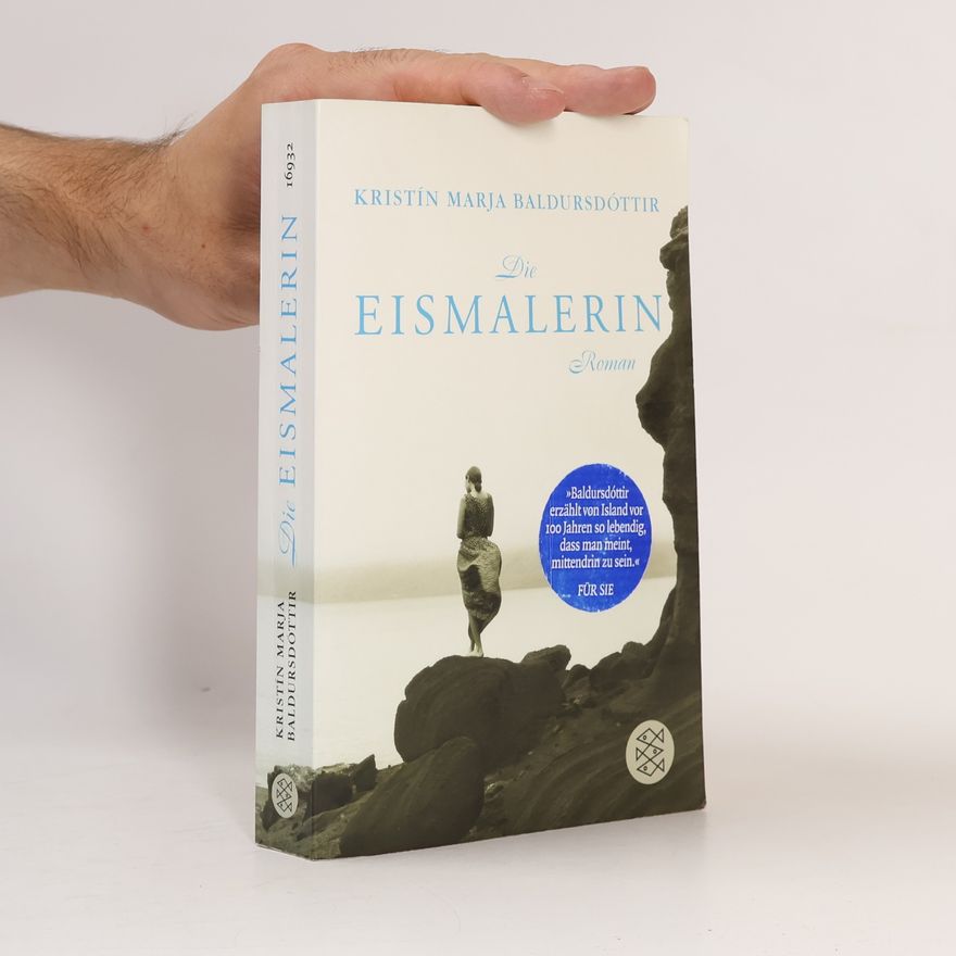 Kristín Marja Baldursdóttir Die Eismalerin