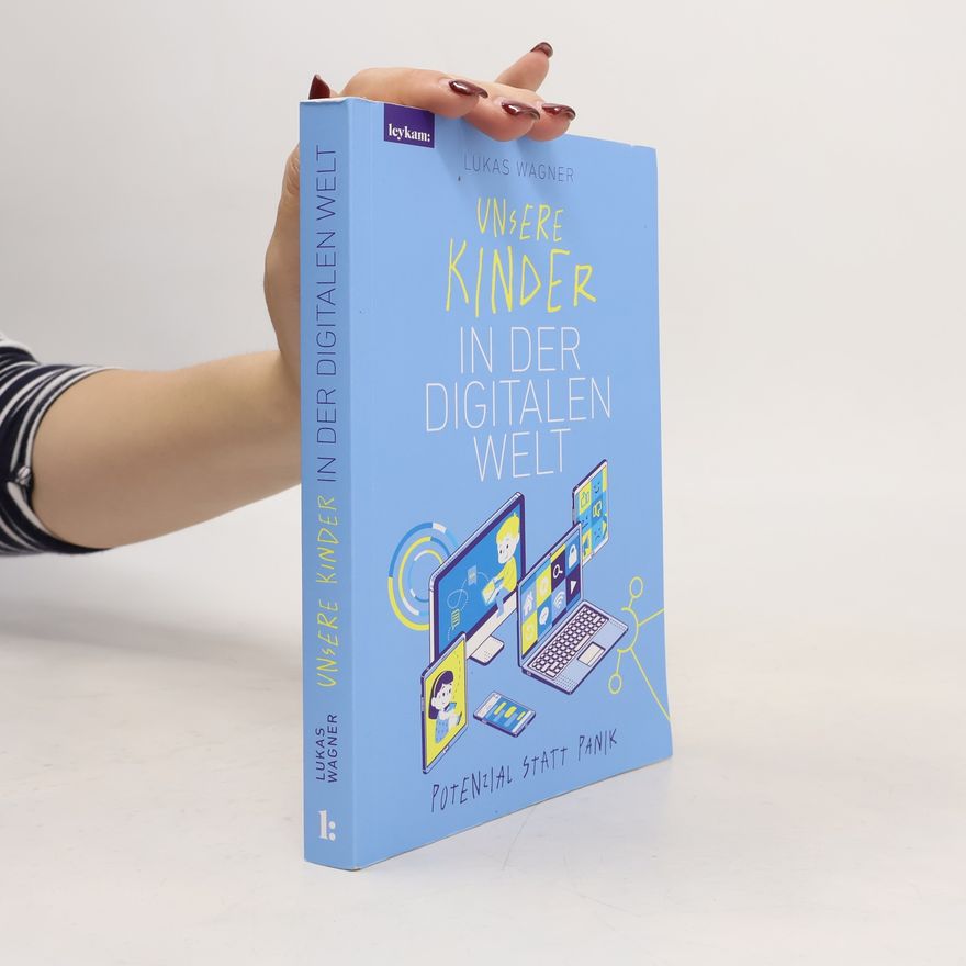 Lukas Wagner Unsere Kinder in der digitalen Welt