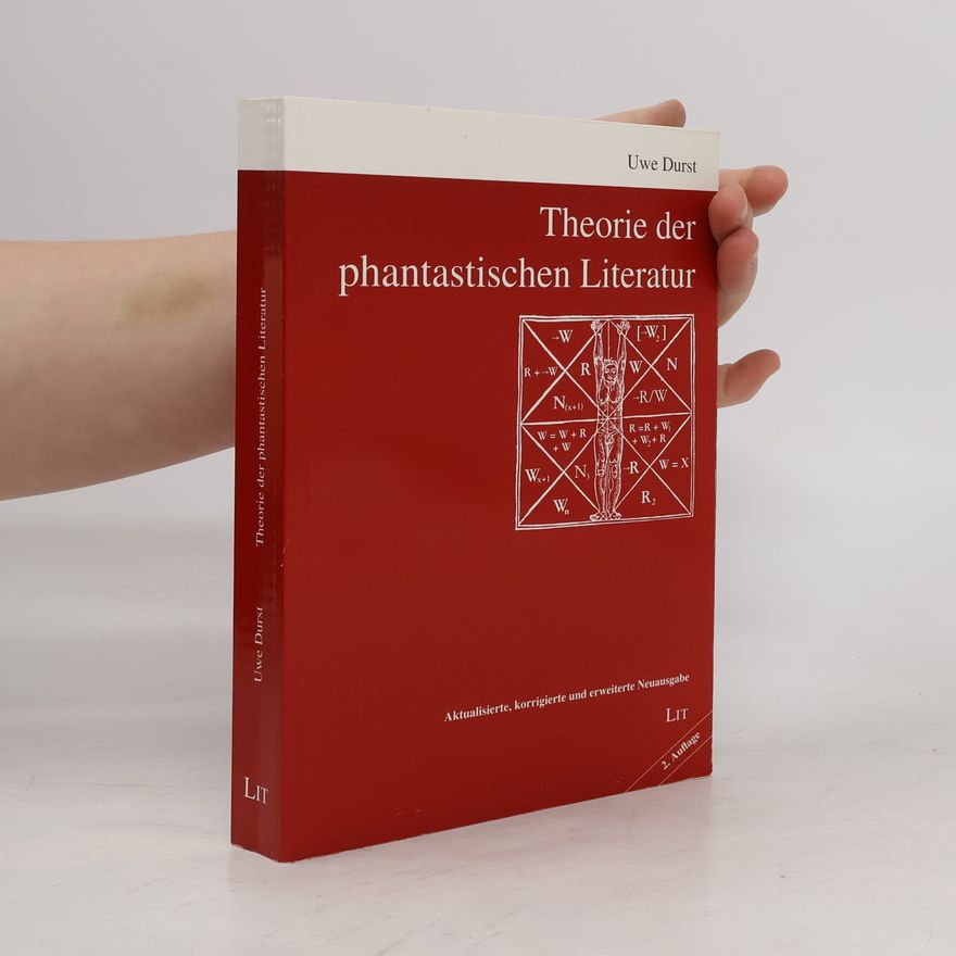Uwe Durst Theorie der phantastischen Literatur