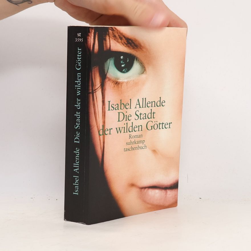 Isabel Allende Die Stadt der wilden Götter