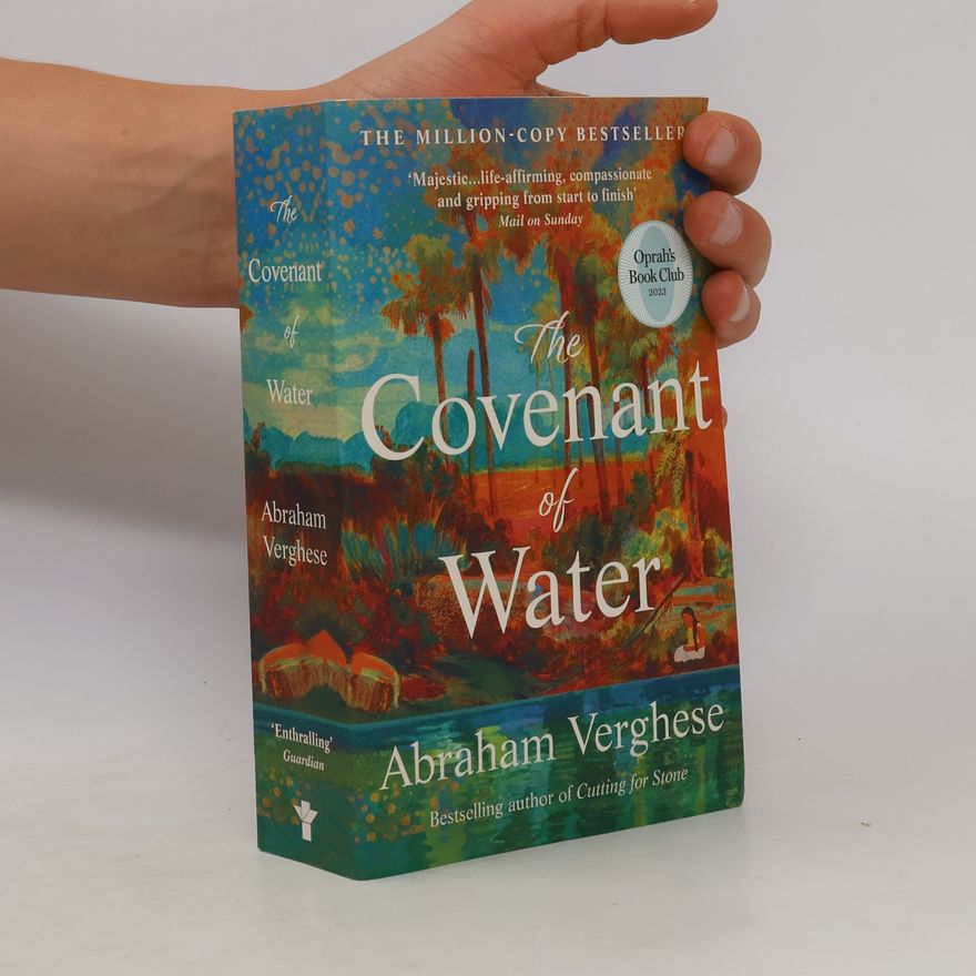 A. Abraham Verghese The Covenant of Water: An Oprah´s Book Club Selection