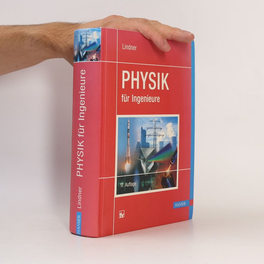 Helmut Lindner Physik für Ingenieure - 17. Auflage