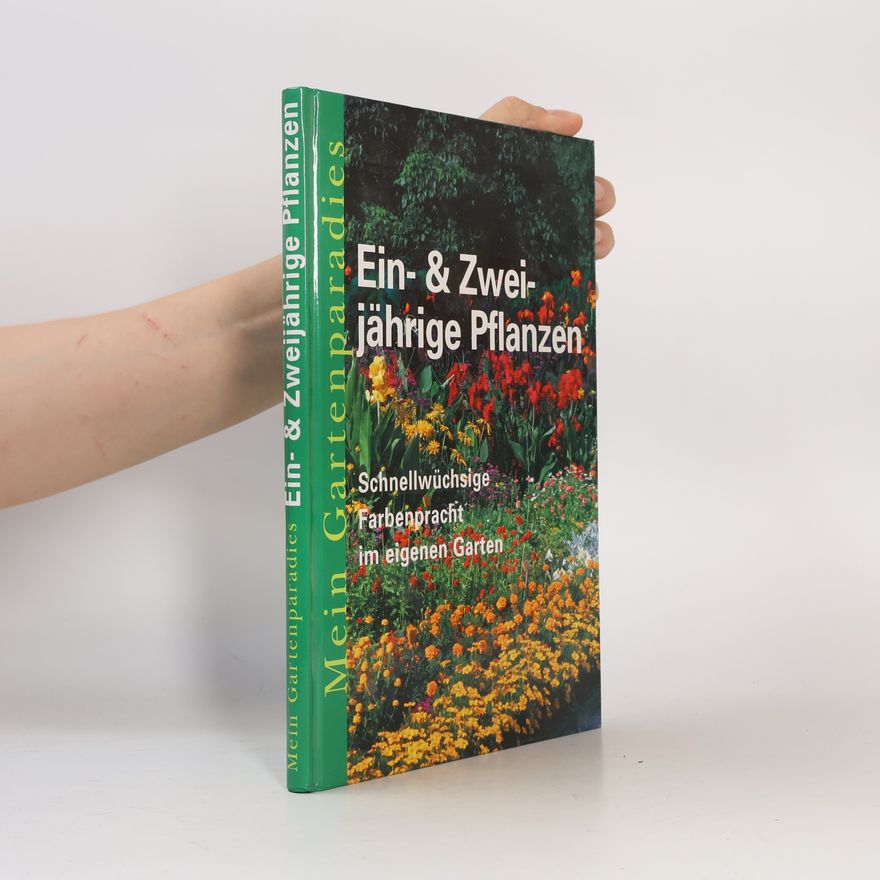 Various authors Ein- & Zwei- jährige Pflanzen