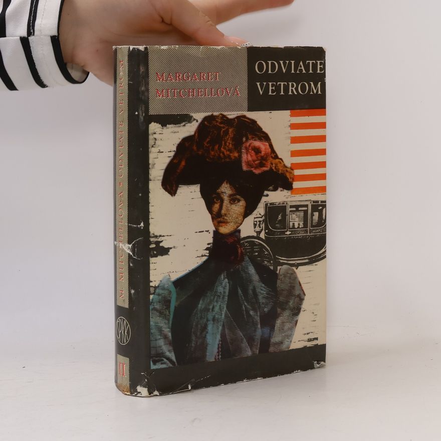 Margaret Mitchell Odviate vetrom I.