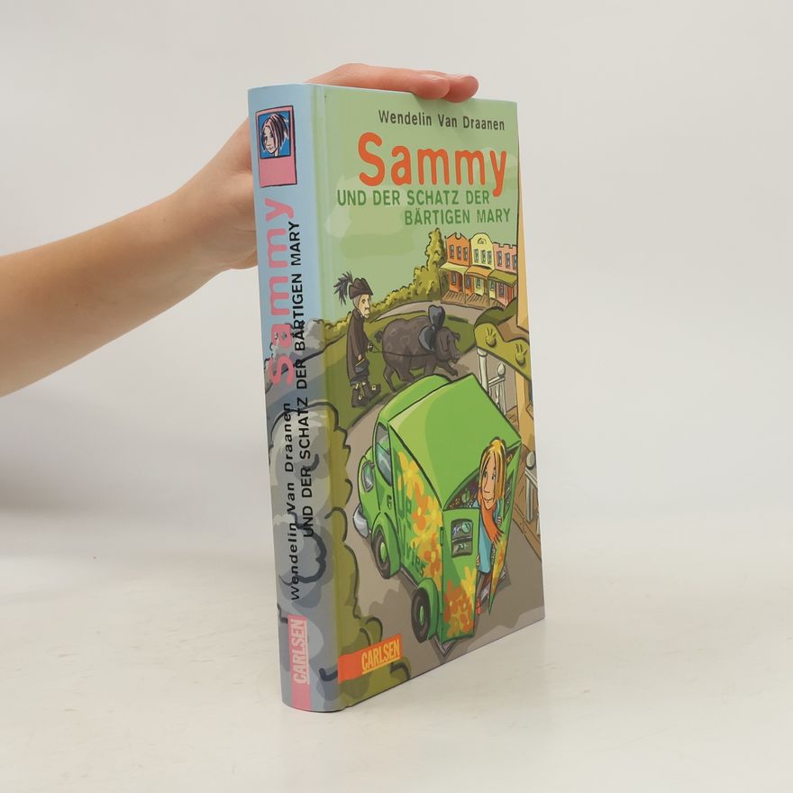 Wendelin Van Draanen Sammy und der Schatz der bärtigen Mary