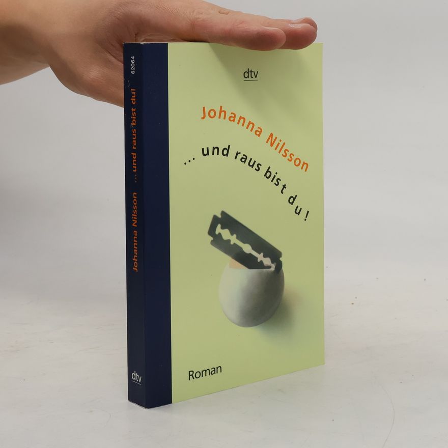 Johanna Nilsson ... und raus bist du!