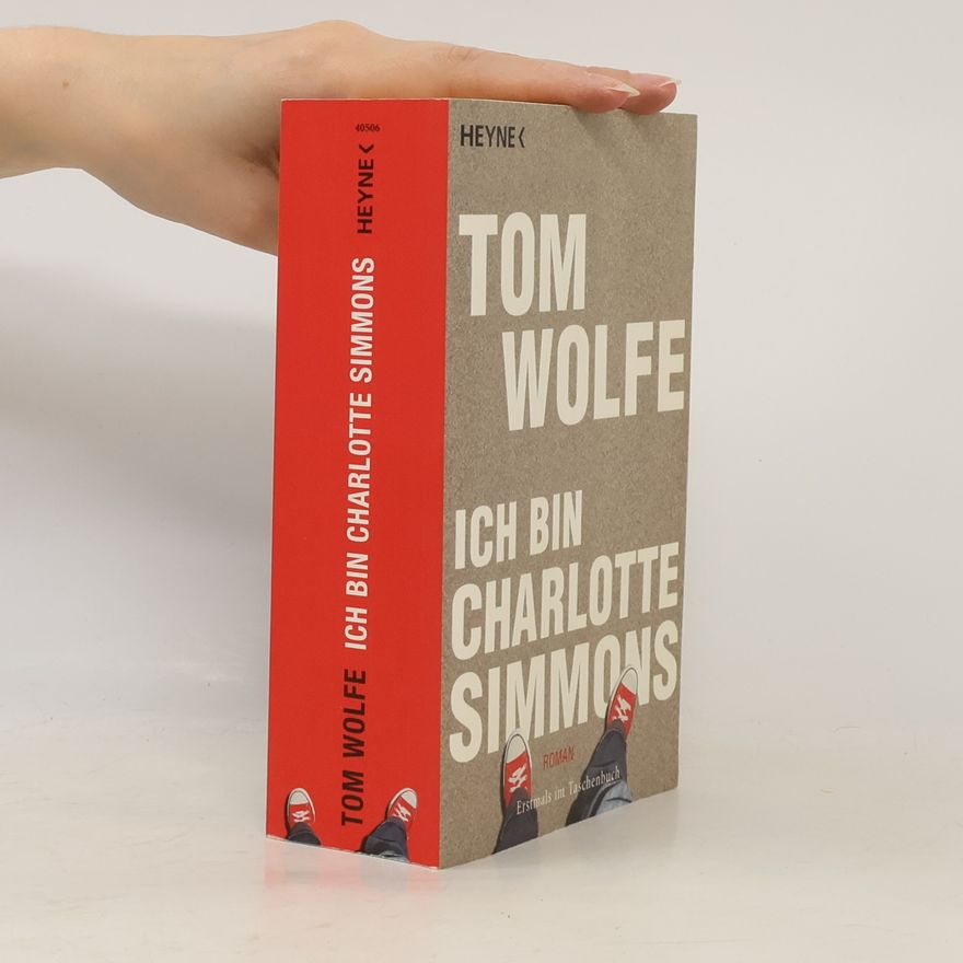 Tom Wolfe Ich bin Charlotte Simmons