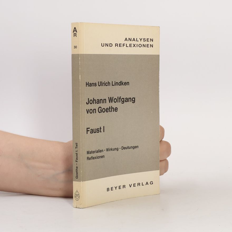 Hans Ulrich Lindken Johann Wolfgang von Goethe, Faust I