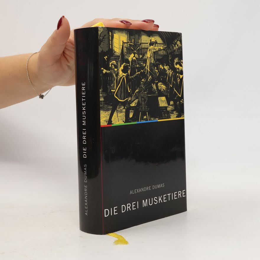 Alexandre Dumas der Ältere Die drei Musketiere