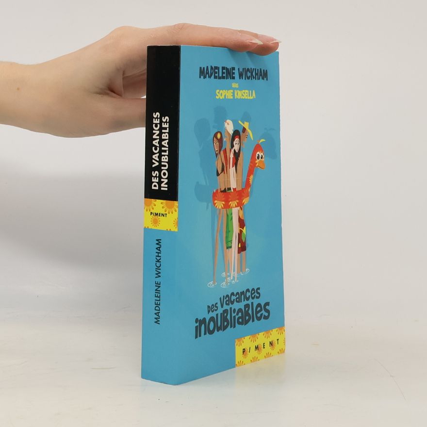 Madeleine Wickham Des vacances inoubliables