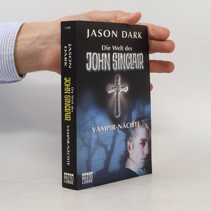 Jason Dark Die Welt des John Sinclair