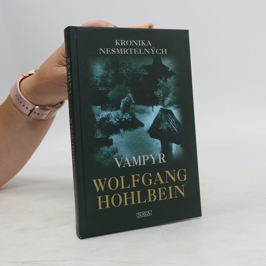 Wolfgang Hohlbein Kronika nesmrtelných. Vampýr