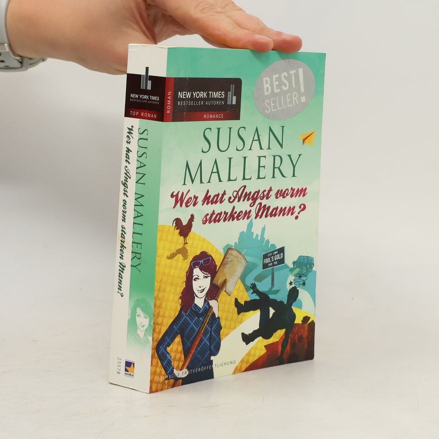Susan Mallery Wer hat Angst vorm starken Mann?